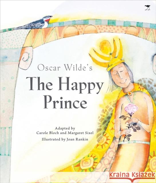 The happy Prince Bloch, Carole|||Sixel, Margaret 9781431404353  - książka