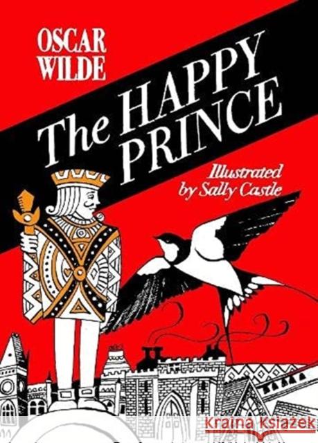 The Happy Prince: A hand-lettered edition Oscar Wilde 9781909747906 Two Rivers Press - książka