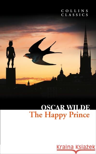 The Happy Prince and Other Stories Oscar Wilde 9780008110642 HarperCollins Publishers - książka