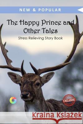 The Happy Prince and Other Tales Oscar Wilde 9781539943464 Createspace Independent Publishing Platform - książka