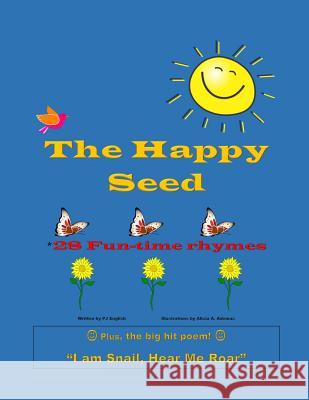 The Happy Seed: childrens book English, P. J. 9781979154451 Createspace Independent Publishing Platform - książka