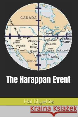 The Harappan Event Hal Lillywhite 9798334585348 Independently Published - książka