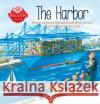 The Harbor Sanne Ramakers H?l?ne Joma 9781605378749 Clavis Publishing