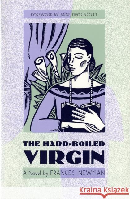 The Hard-Boiled Virgin Newman, Frances 9780820305264 University of Georgia Press - książka