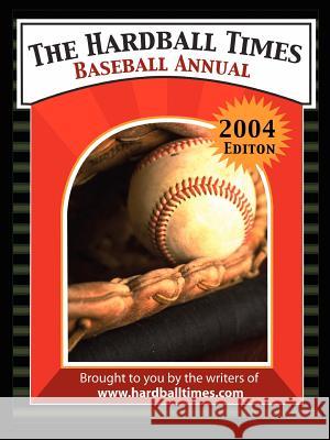 The Hardball Times Baseball Annual The Hardball Times 9781411617179 Lulu.com - książka