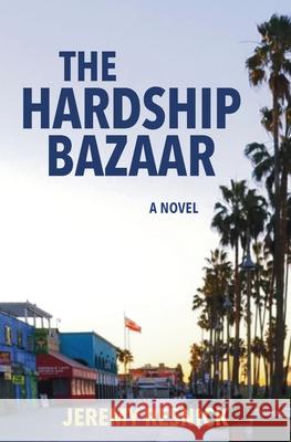 The Hardship Bazaar Jeremy Resnick 9781950879489 Jeremy Resnick - książka