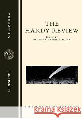 The Hardy Review: none Morgan, Rosemarie a. 9781722128470 Createspace Independent Publishing Platform - książka