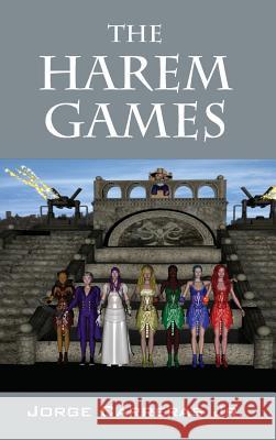 The Harem Games Jorge Carrera 9781432794538 Outskirts Press - książka