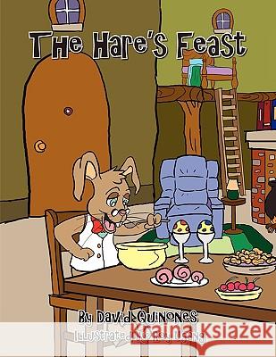 The Hare's Feast David Quinones 9781450030441 Xlibris Corporation - książka