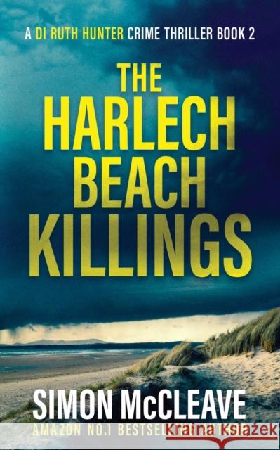 The Harlech Beach Killings Simon McCleave 9781914374005 Stamford Publishing - książka