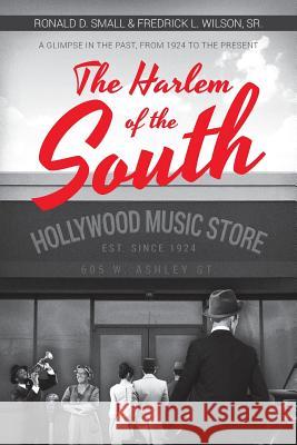 The Harlem of the South Ronald D 9781684561506 Page Publishing, Inc. - książka