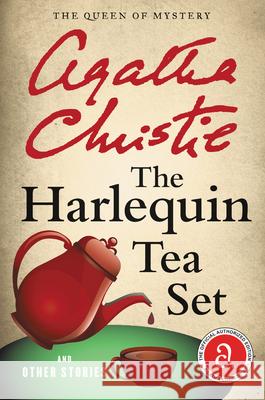 The Harlequin Tea Set and Other Stories Agatha Christie 9780062094391 William Morrow & Company - książka