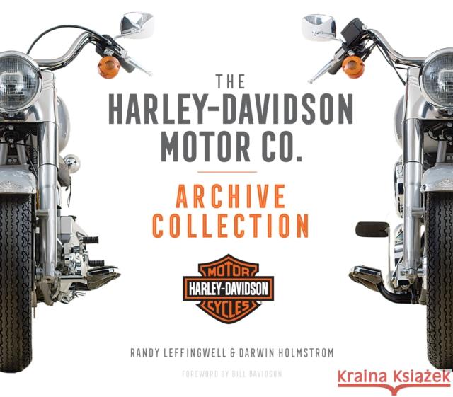 The Harley-Davidson Motor Co. Archive Collection Darwin Holmstrom Randy Leffingwell 9780760361542 Motorbooks International - książka