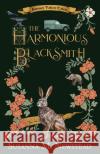 The Harmonious Blacksmith Susanna M. Newstead 9781909237148 Heresy Publishing