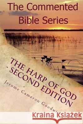 The Harp Of God - Second Edition: The Commented Bible Series Rutherford, Joseph F. 9781987786101 Createspace Independent Publishing Platform - książka