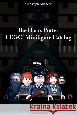 The Harry Potter LEGO Minifigure Catalog: 1st Edition Bartneck Phd, Christoph 9781470108076 Createspace - książka