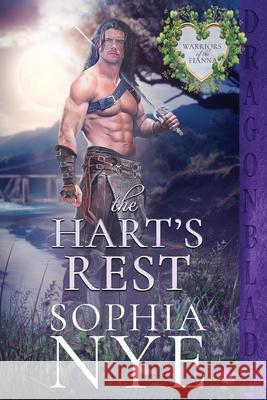 The Hart's Rest: An Irish Medieval Historical Romance Sophia Nye 9781969349485 Dragonblade Publishing, Inc. - książka