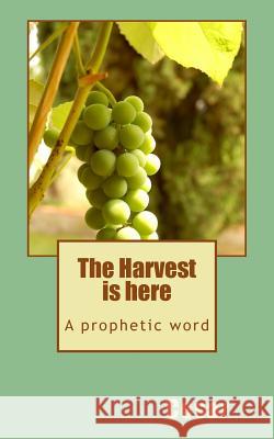 The Harvest is here Cesar 9781503141131 Createspace - książka