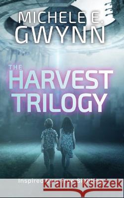 The Harvest Trilogy Michele E. Gwynn 9781088025338 M.E. Gwynn Publication - książka