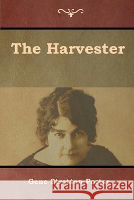 The Harvester Gene Stratton-Porter 9781644390702 Indoeuropeanpublishing.com - książka
