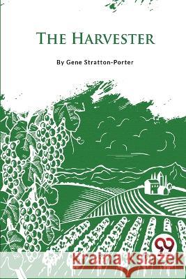 The Harvester Gene Stratton-Porter 9789357276337 Double 9 Books - książka
