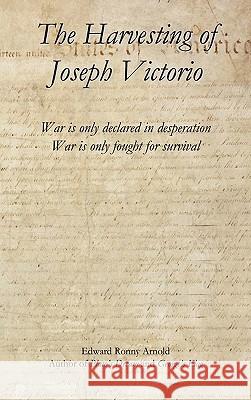 The Harvesting of Joseph Victorio Edward Ronny Arnold 9780974887050 Computer Classics (R) - książka