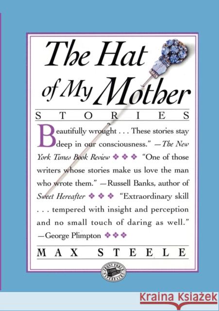 The Hat of My Mother Max Steele 9781565120761 Algonquin Books of Chapel Hill - książka