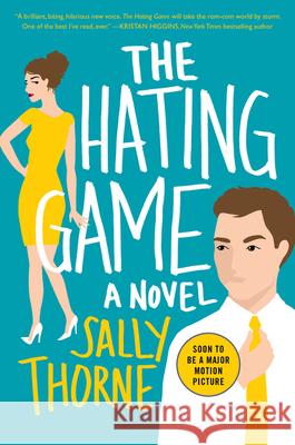The Hating Game Thorne, Sally 9780062439598 William Morrow & Company - książka