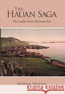 The Hauan Saga Norma Nonne 9781453521960 Xlibris Corporation - książka