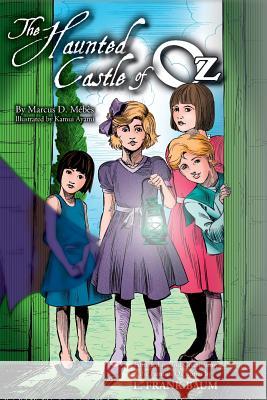 The Haunted Castle of Oz Marcus Mebes 9781733715133 Royal Publisher of Oz - książka