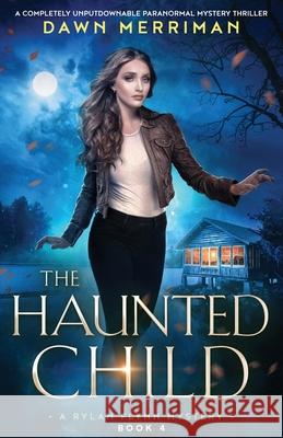 The Haunted Child Dawn Merriman 9781835259207 Bookouture - książka