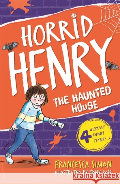 The Haunted House: Book 6 Francesca Simon 9781858816500 Hachette Children's Group - książka