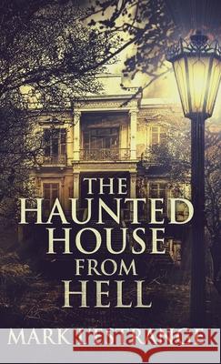 The Haunted House From Hell Mark L'Estrange 9784867475348 Next Chapter - książka