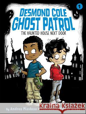 The Haunted House Next Door Andres Miedoso Victor Rivas 9781534410381 Little Simon - książka