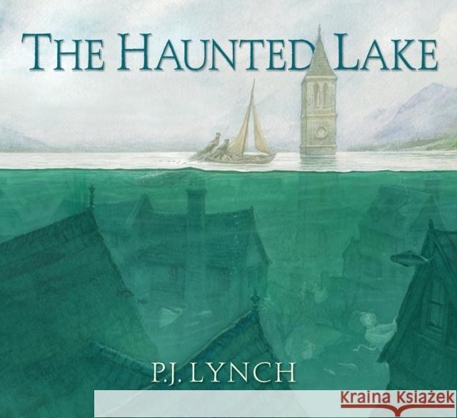 The Haunted Lake P. J. Lynch 9781406395563 Walker Books Ltd - książka