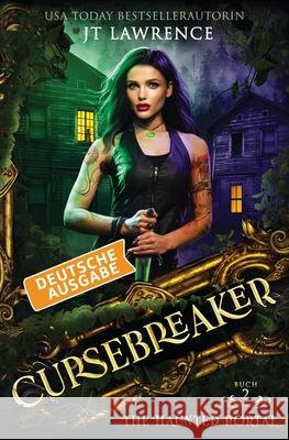 The Haunted Portal, Deutsche Ausgabe: Ein Urban-Fantasy-Action-Abenteuer, Komplette 6-b?ndige Reihe Jt Lawrence 9781917670326 Fire Finch Press - książka