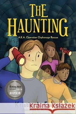 The Haunting Kristin Fulton 9780989614658 Eatonworth Press - książka