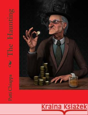 The Haunting Patti Sassyangel Chiappa 9781494995966 Createspace - książka