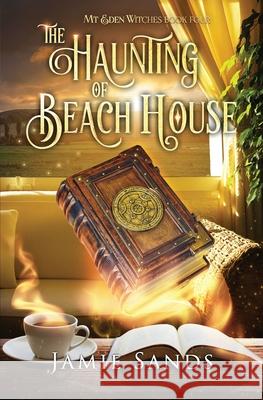 The Haunting of Beach House Jamie Sands 9781067042189 Grey Kelpie Studio - książka