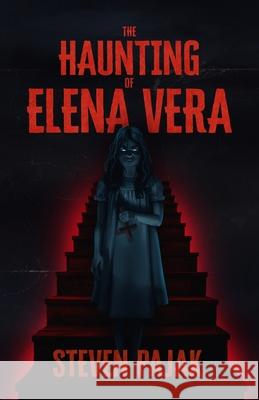 The Haunting of Elena Vera Steven Pajak 9781964398877 Crystal Lake Publishing - książka