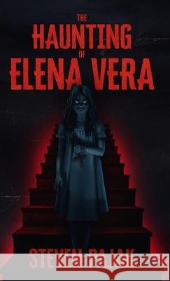The Haunting of Elena Vera Steven Pajak 9781964398884 Crystal Lake Publishing - książka