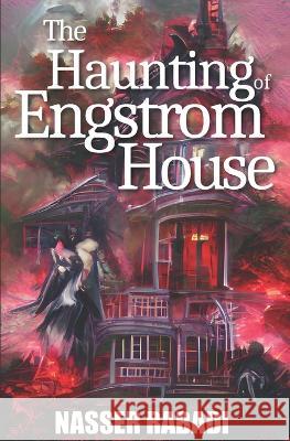 The Haunting of Engstrom House: Engstrom House Book One Nasser Rabadi 9781954931008 Secret Comics Publishing - książka