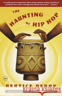 The Haunting of Hip Hop Bertice Berry 9780767912129 Harlem Moon - książka
