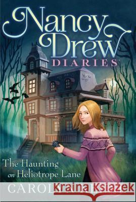The Haunting on Heliotrope Lane, 16 Keene, Carolyn 9781481485463 Aladdin Paperbacks - książka