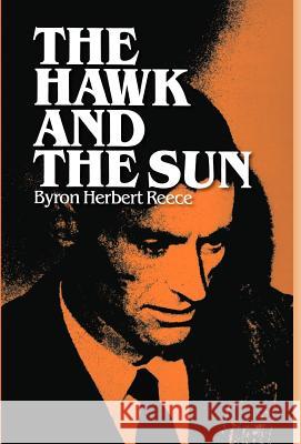 The Hawk and the Sun Byron Herbert Reece 9780877971030 Cherokee Publishing Company (GA) - książka