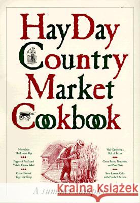 The Hay Day Country Market Cookbook Kim Rizk 9780761100256 Workman Publishing - książka