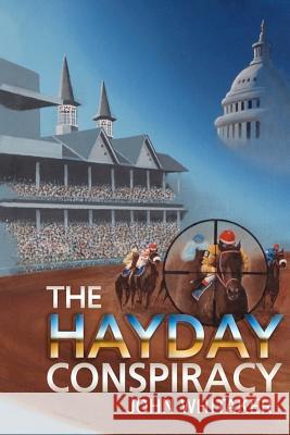 The Hayday Conspiracy John Whitaker 9781475000108 Createspace - książka