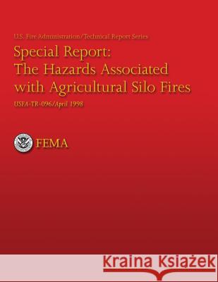 The Hazards Associated With Agricultural Silo Fires Kimball, John 9781483965956 Createspace - książka