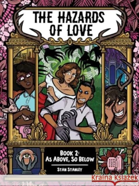 The Hazards of Love Book Two: As Above, So Below Stan Stanley 9781637154892 Oni Press,US - książka