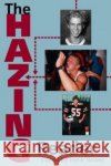 The Hazing Reader Hank Nuwer 9780253216540 Indiana University Press